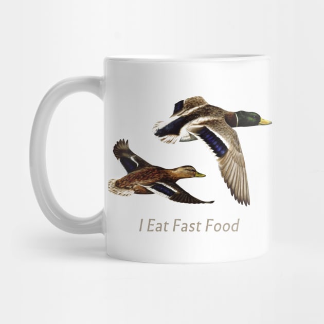 Funny I Eat Fast Food Duck Hunting by csforest